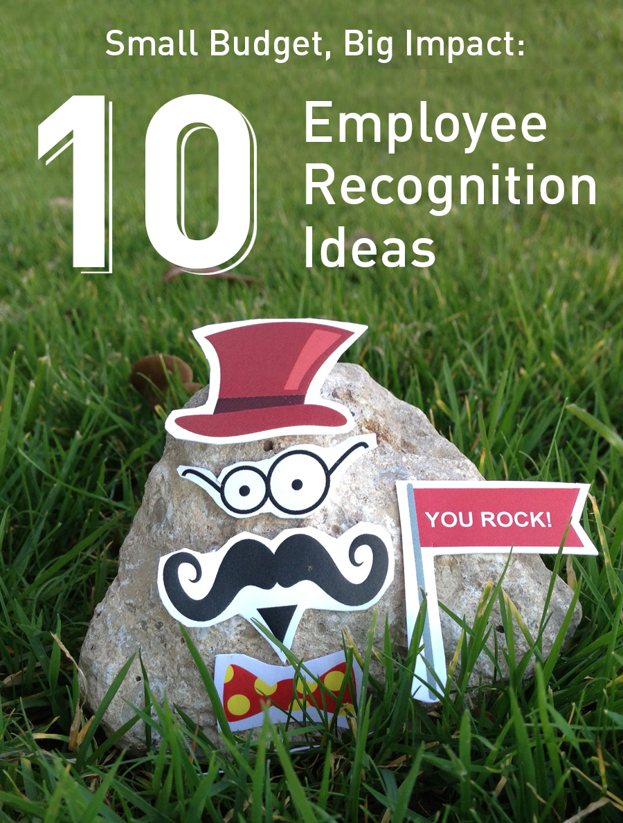 Small budget, big impact: 10 employee recognition ideas