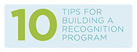 10 Tips for Building a Recognition Program